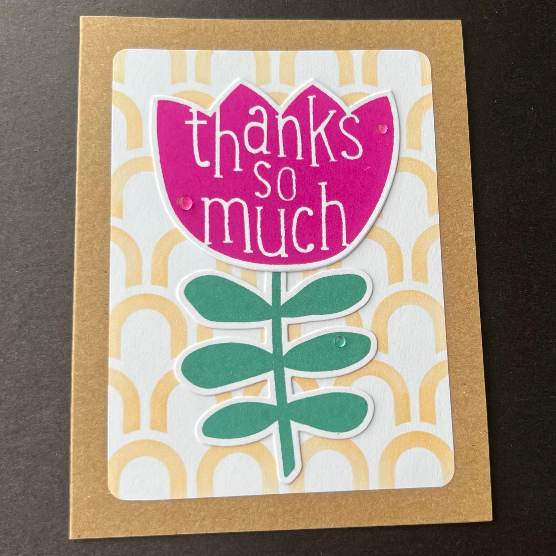 Thanks So Much Flower - Handmade Card