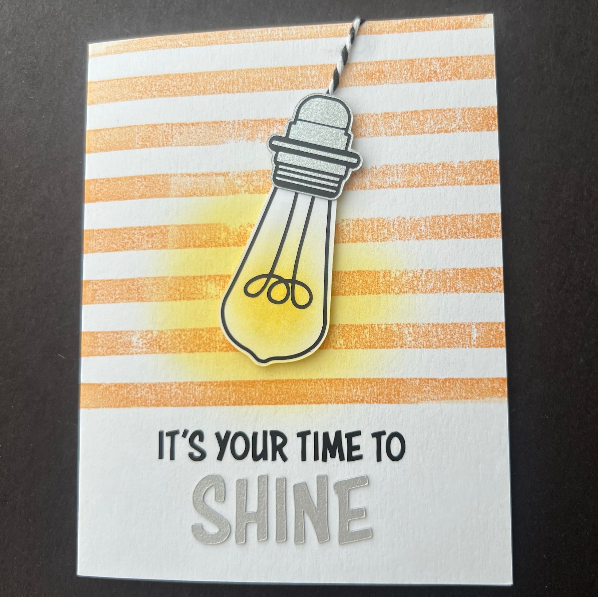 Time to Shine Lightbulb - Handmade Card