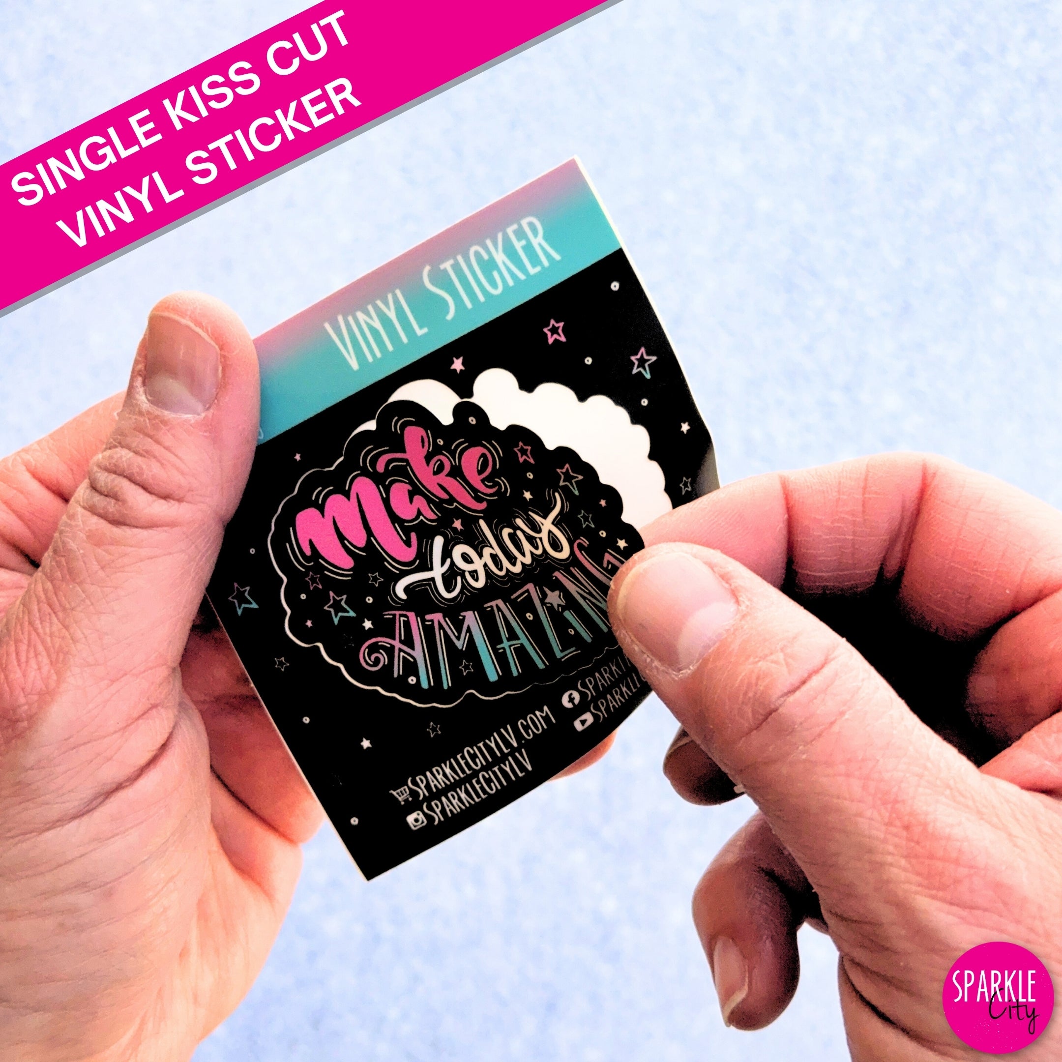 Make Today Amazing - Kiss Cut Vinyl Sticker