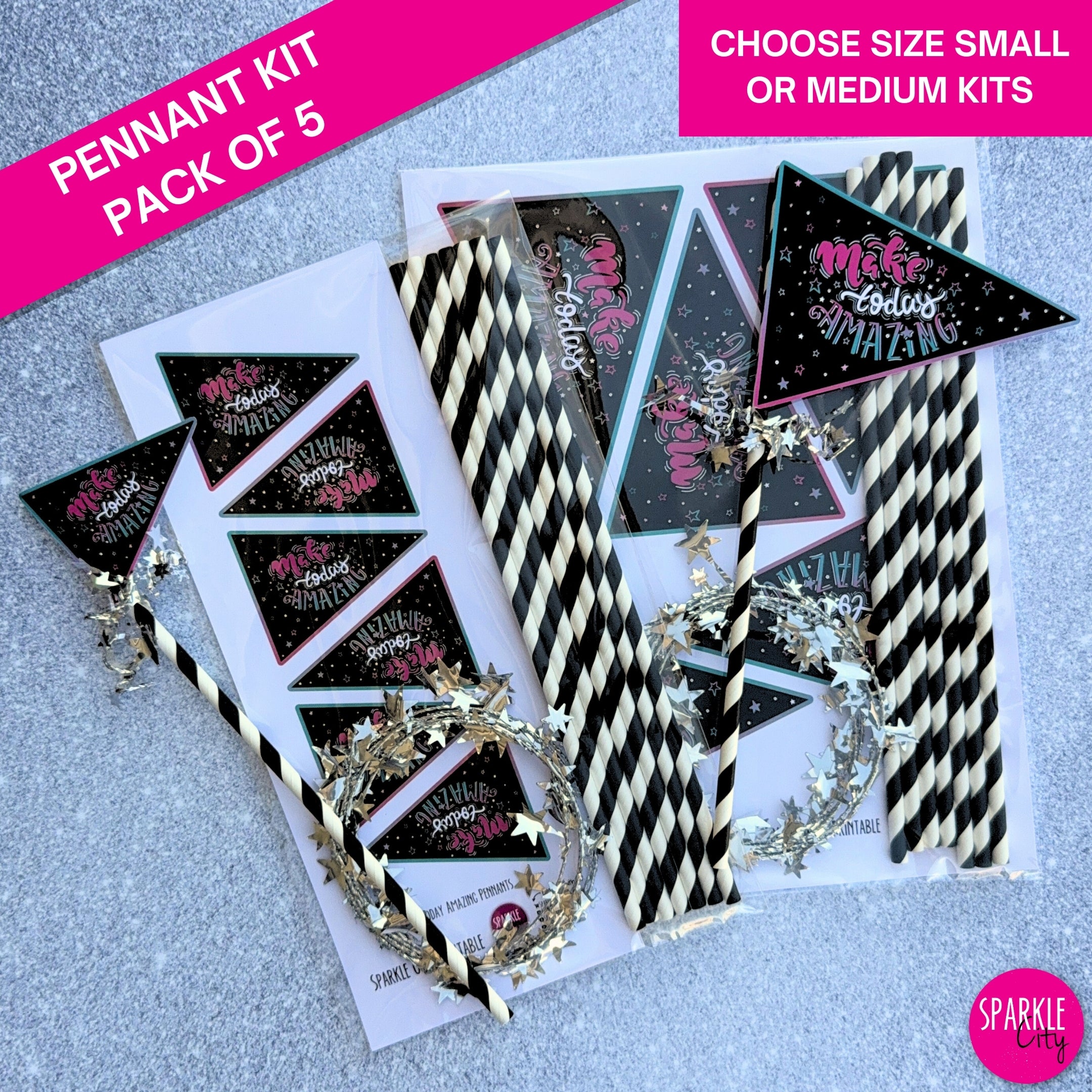 Make Today Amazing - Pennant Kit