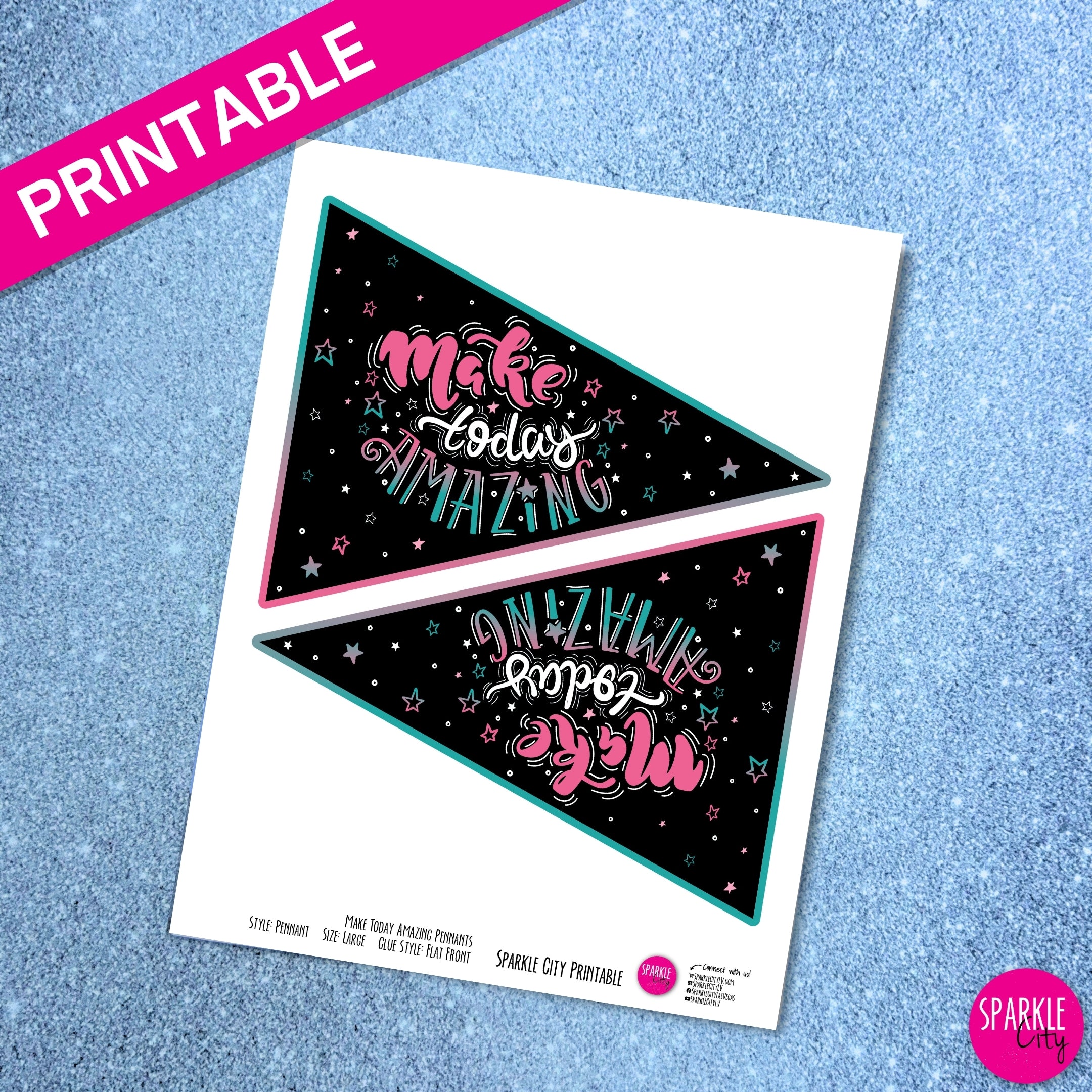 Make Today Amazing - Printables - Pennants