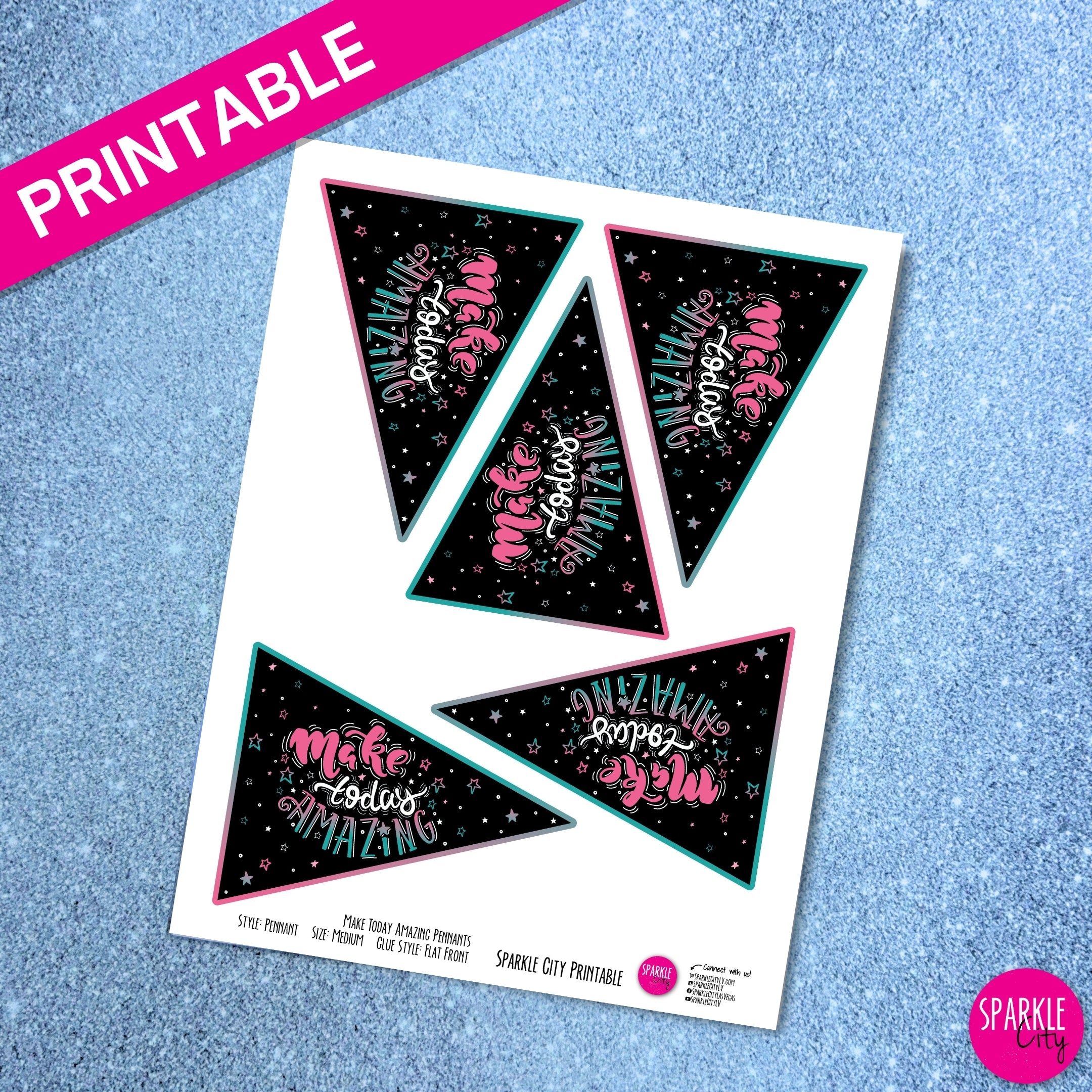 Make Today Amazing - Printables - Pennants