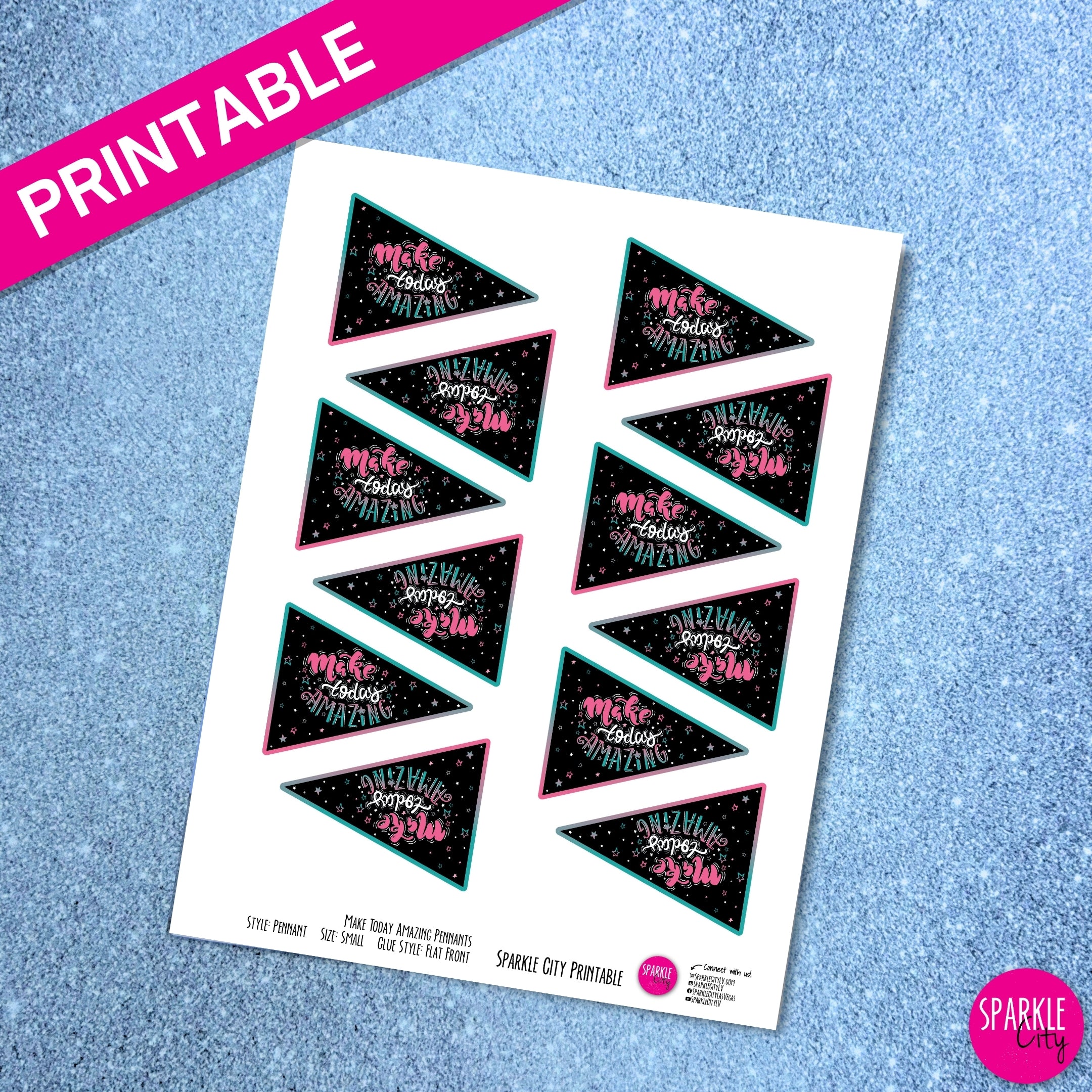 Make Today Amazing - Printables - Pennants