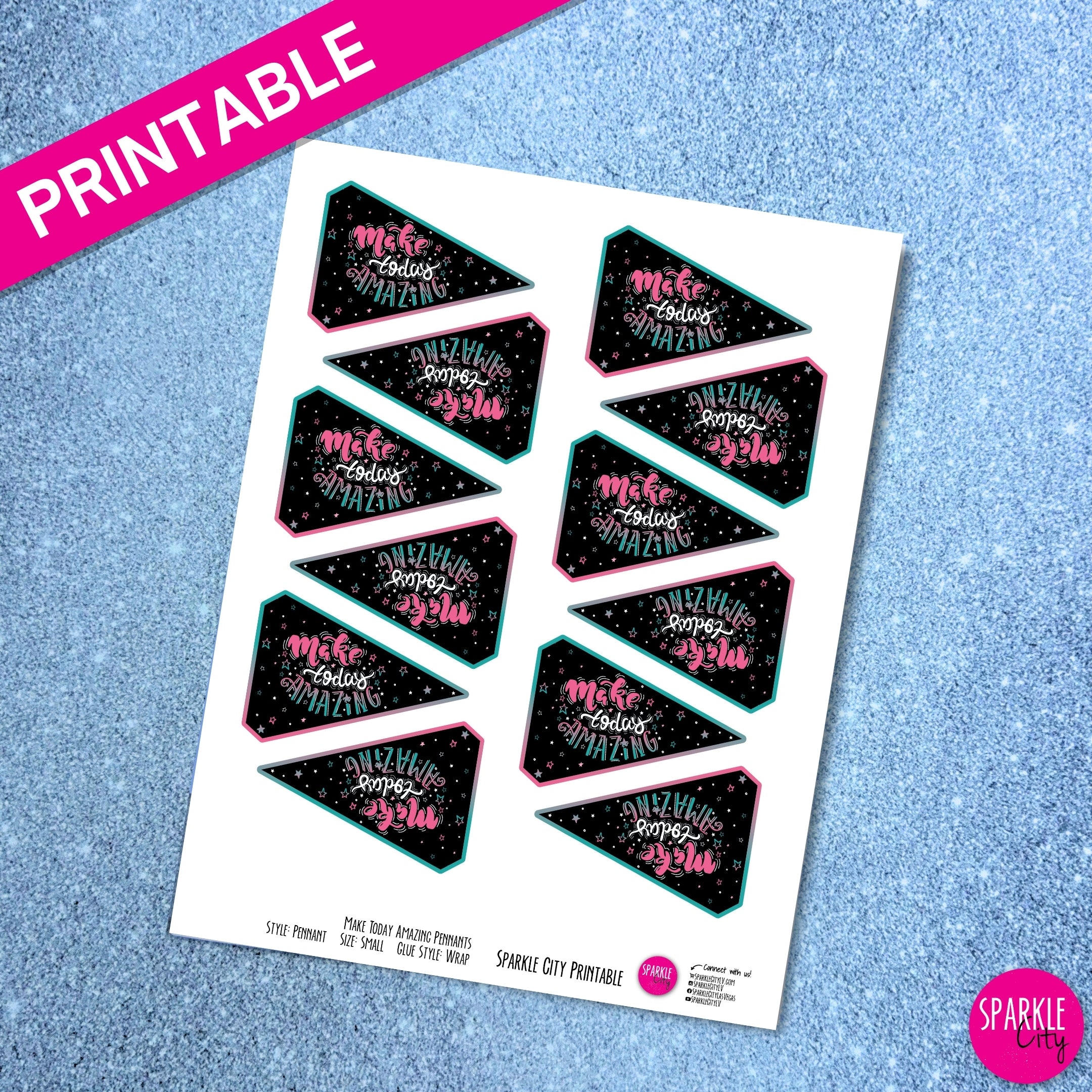 Make Today Amazing - Printables - Pennants