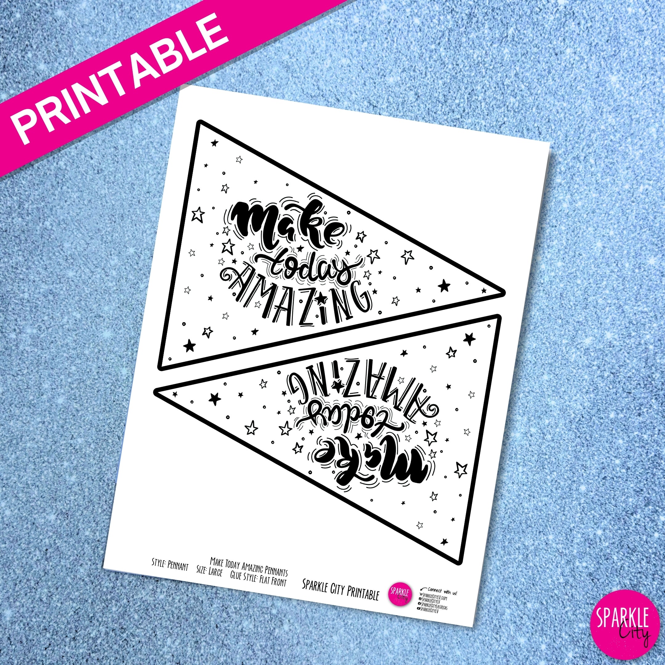 Make Today Amazing - Printables - Pennants