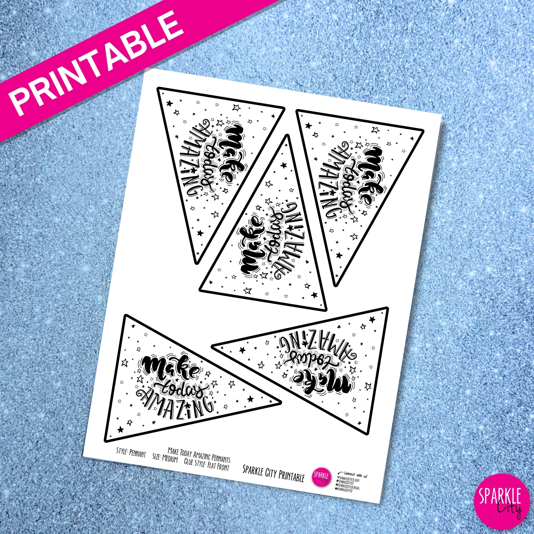 Make Today Amazing - Printables - Pennants