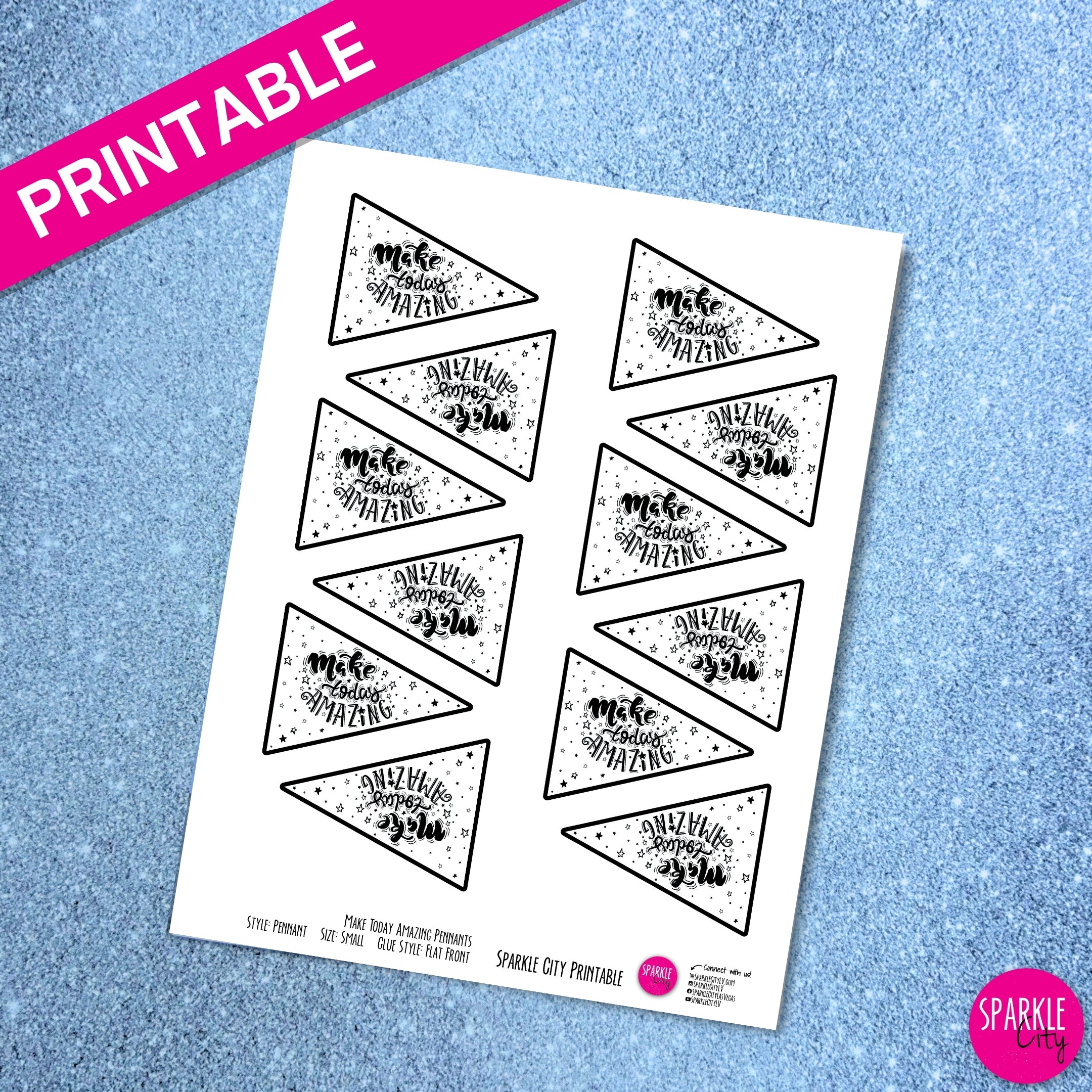 Make Today Amazing - Printables - Pennants