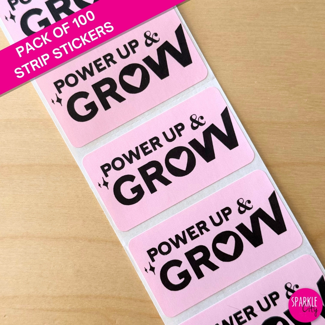 Power Up & Grow Pink - Strip Stickers