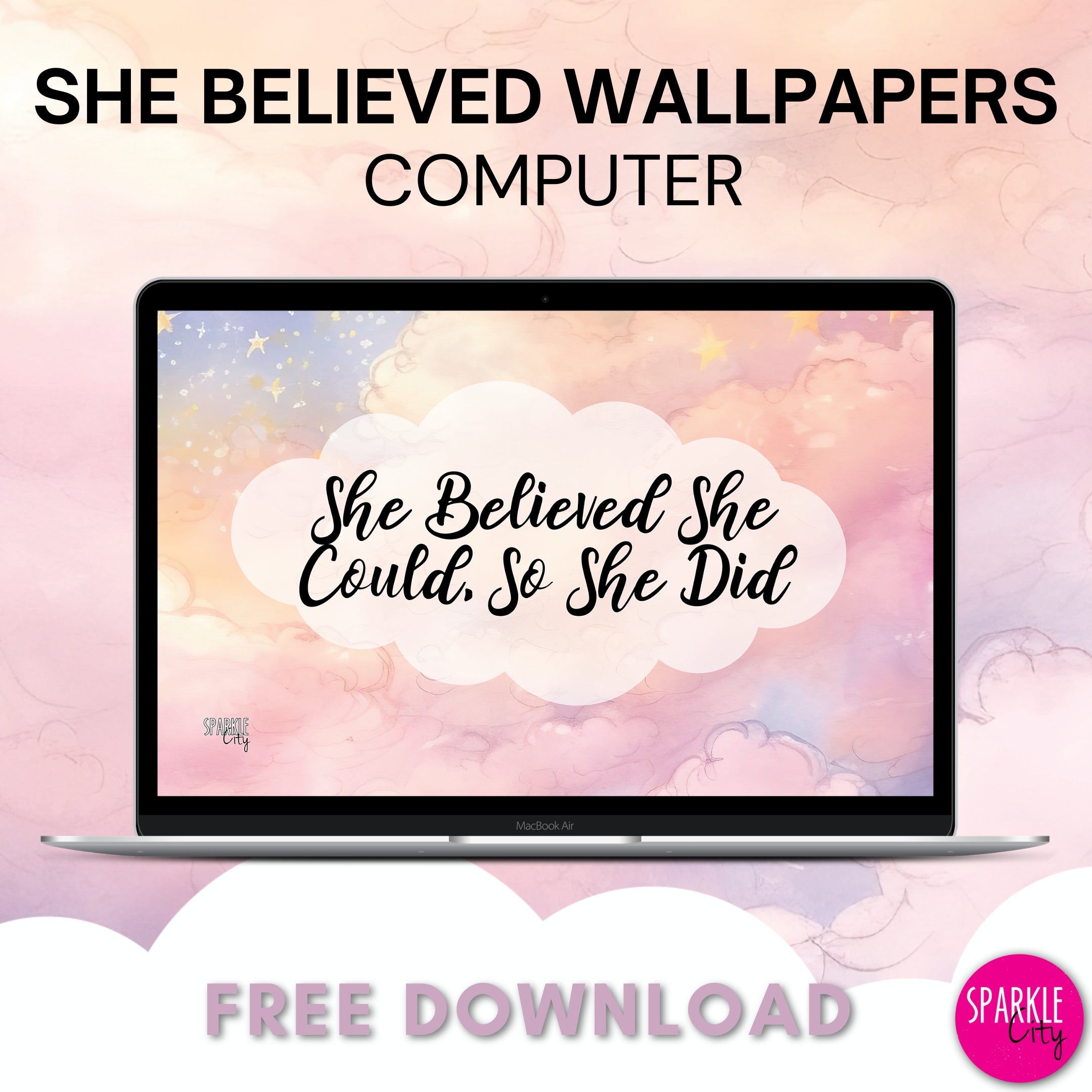 She Believed She Could Wallpapers - Computer