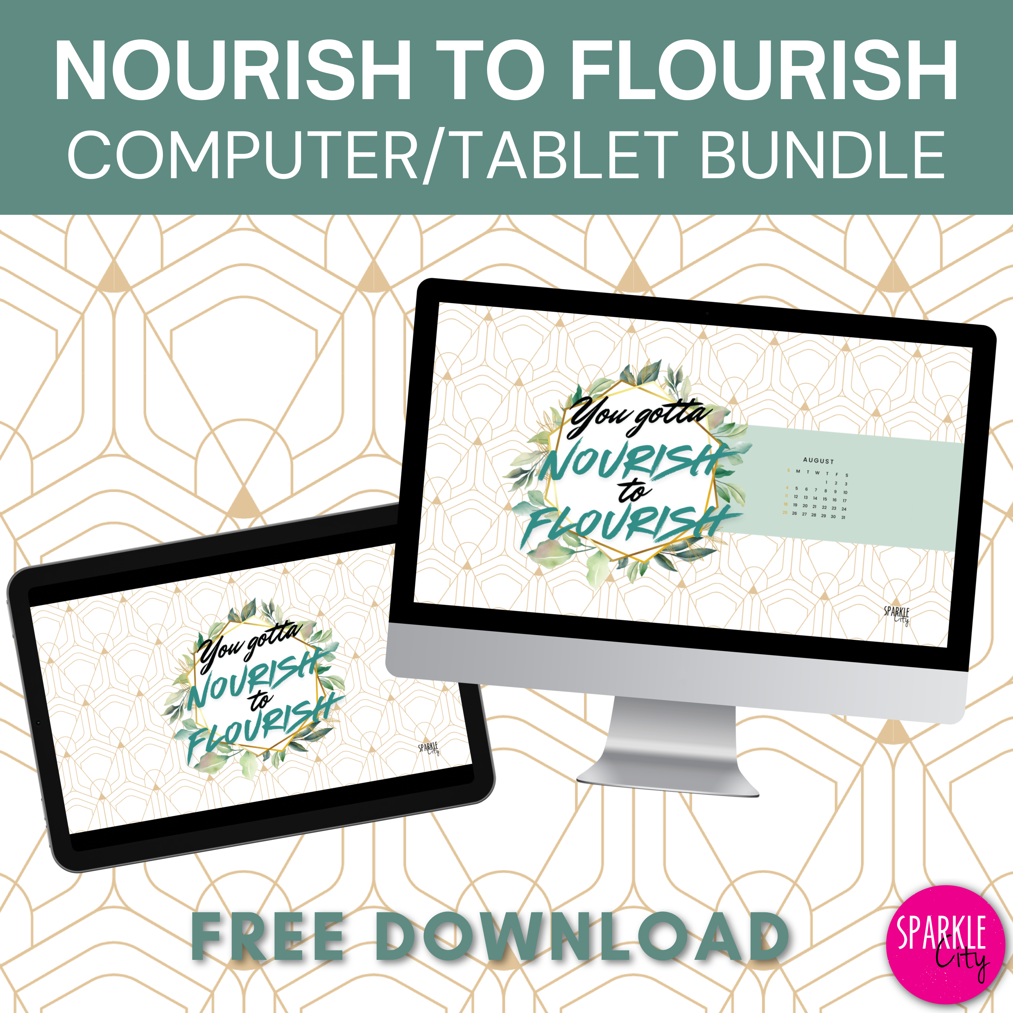 Nourish to Flourish - Computer Wallpapers Bundle