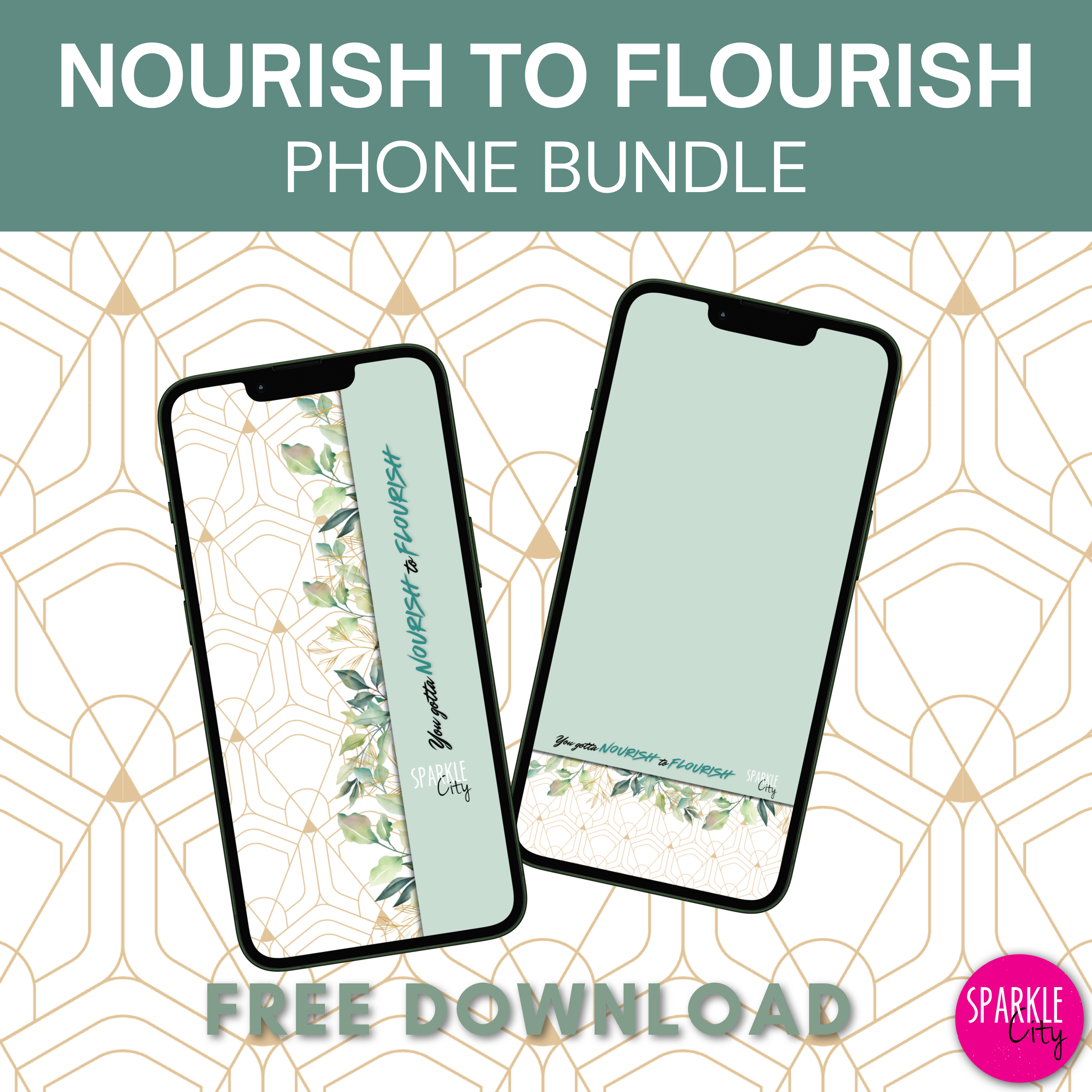 Nourish to Flourish - Phone Wallpapers Bundle