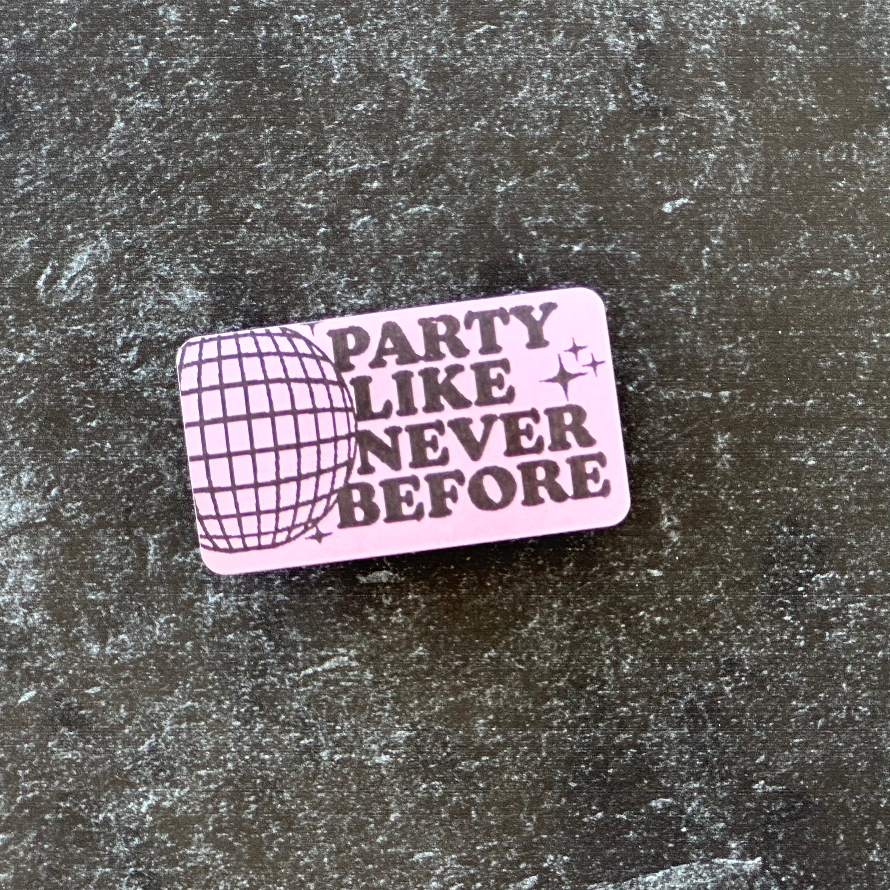 Party Like Never Before - Strip Stickers