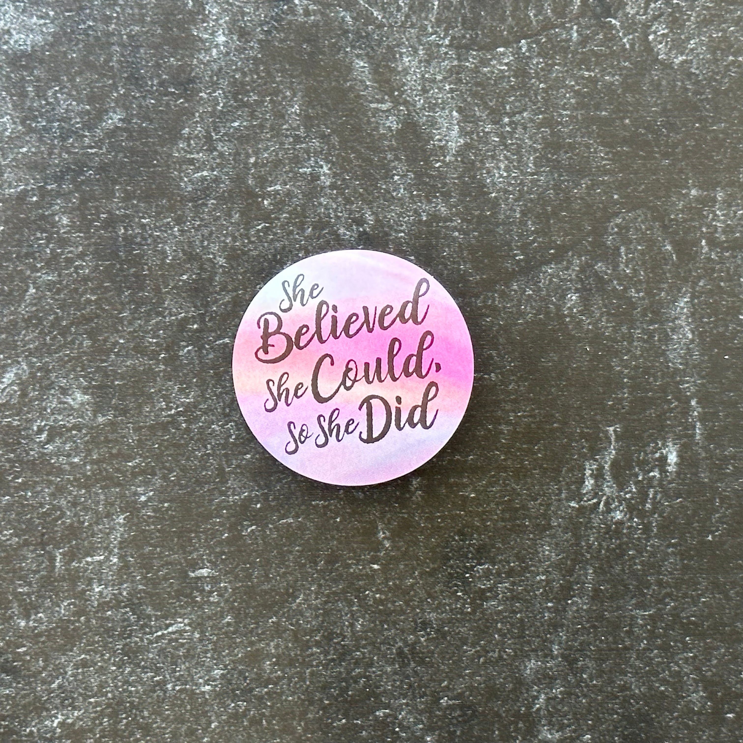 She Believed She Could - Gradient Circle Strip Stickers