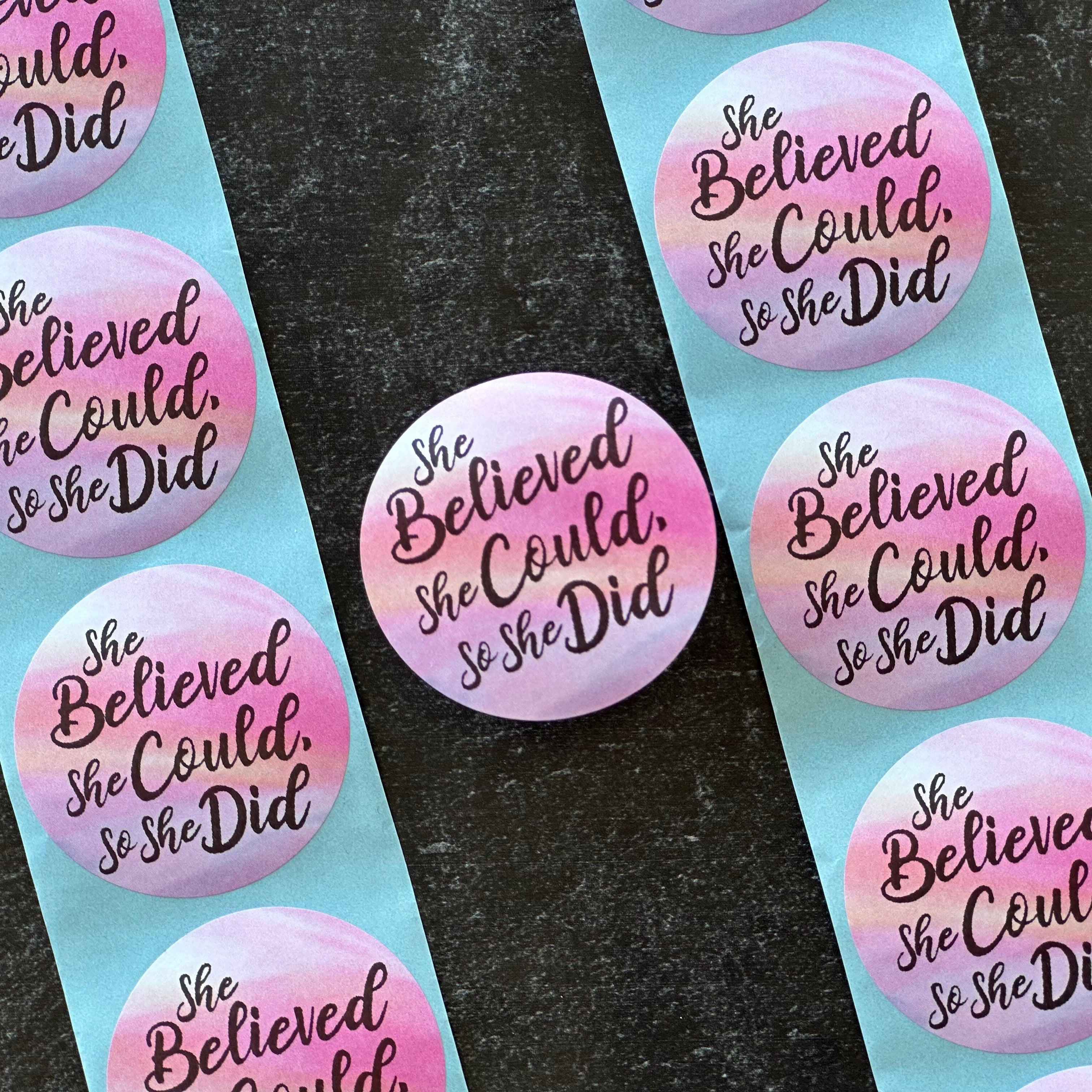 She Believed She Could - Gradient Circle Strip Stickers