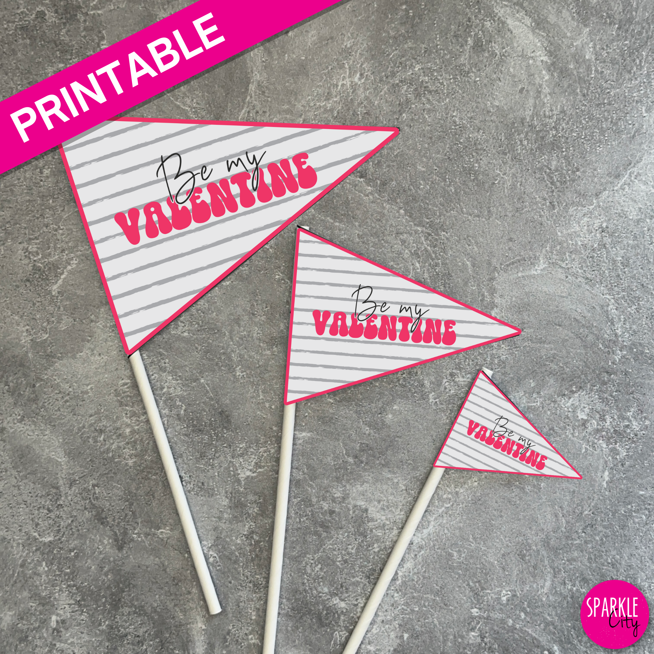 Lots of Love Printables - Pennants - Be My Valentine