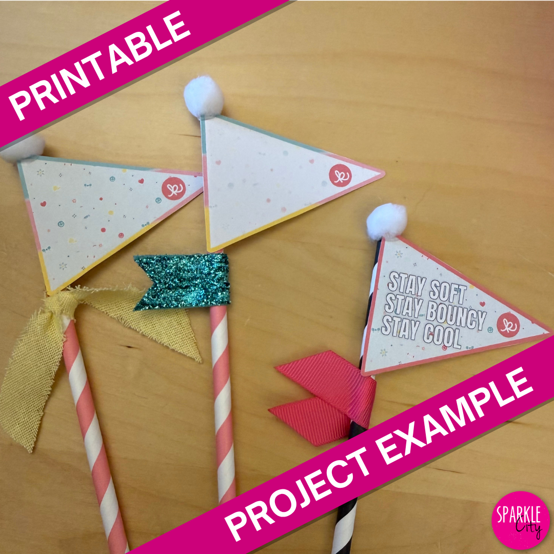Stay Soft, Bouncy, Cool, Beauty - Printables - Pennants