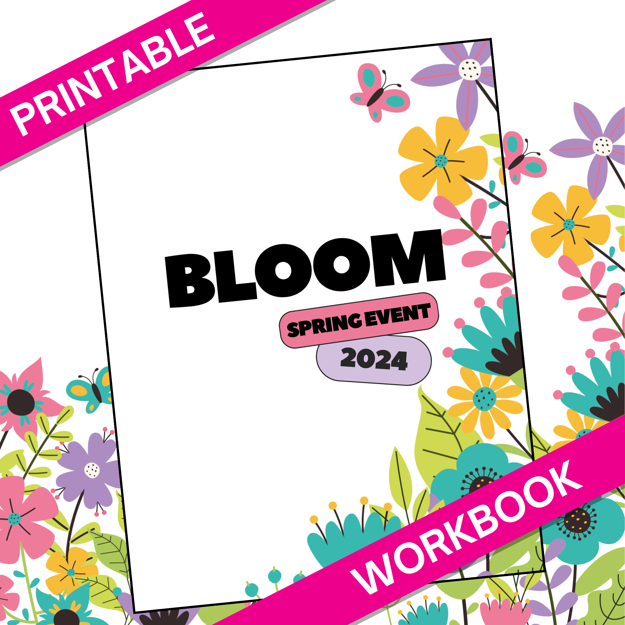 Bloom Spring Event 2024 Workbook Printable