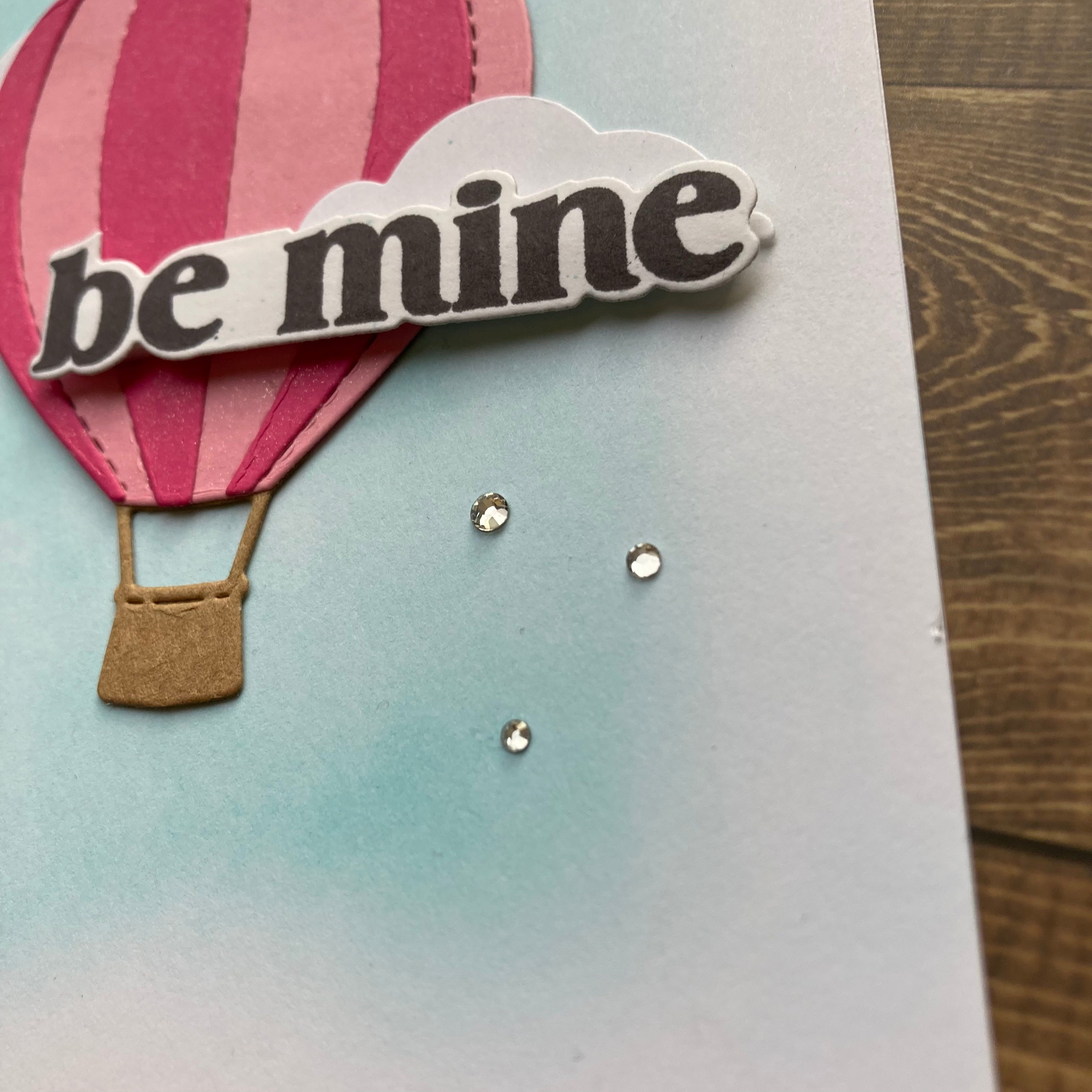 Be Mine Hot Air Balloon - Handmade Card