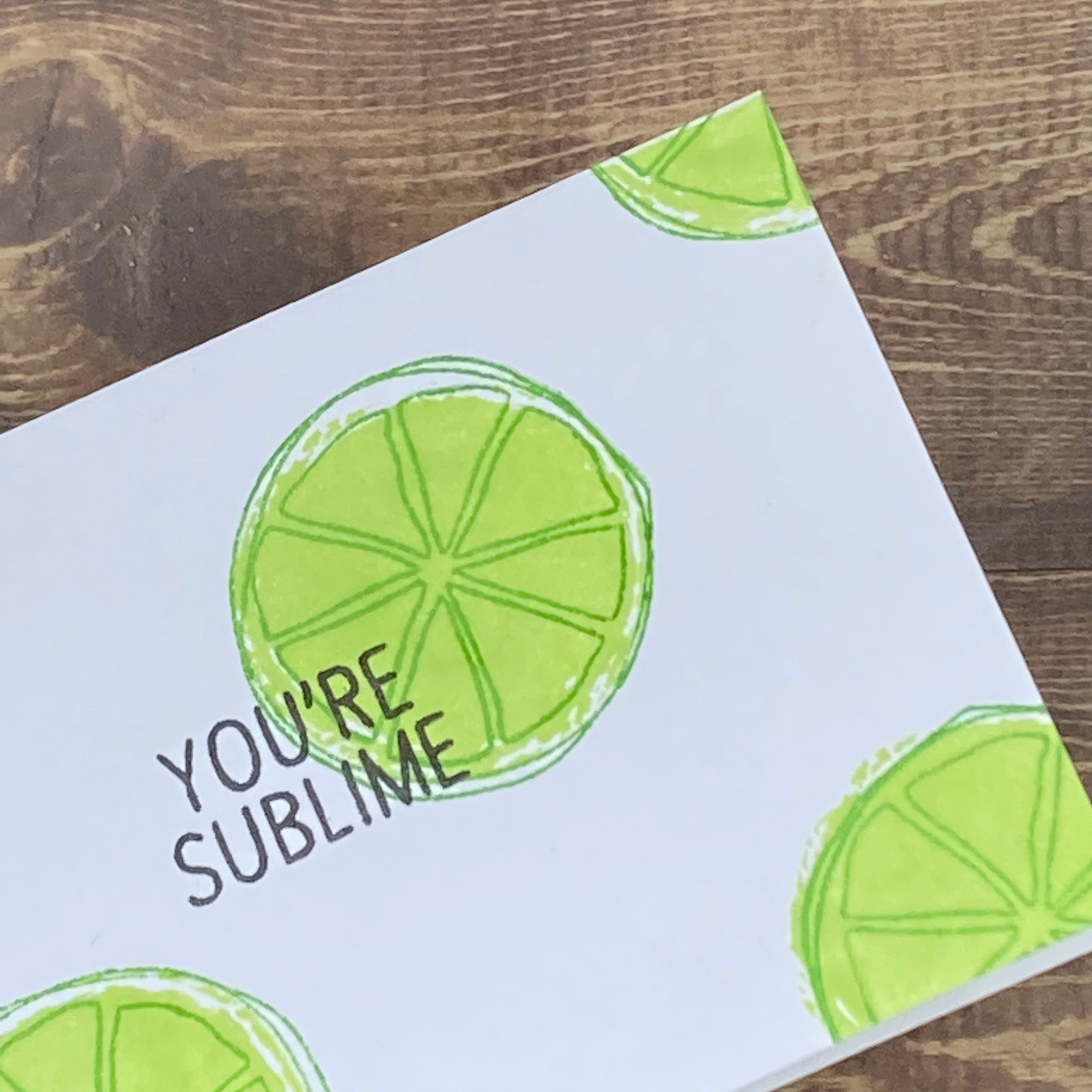 You’re Sublime - Handmade Card