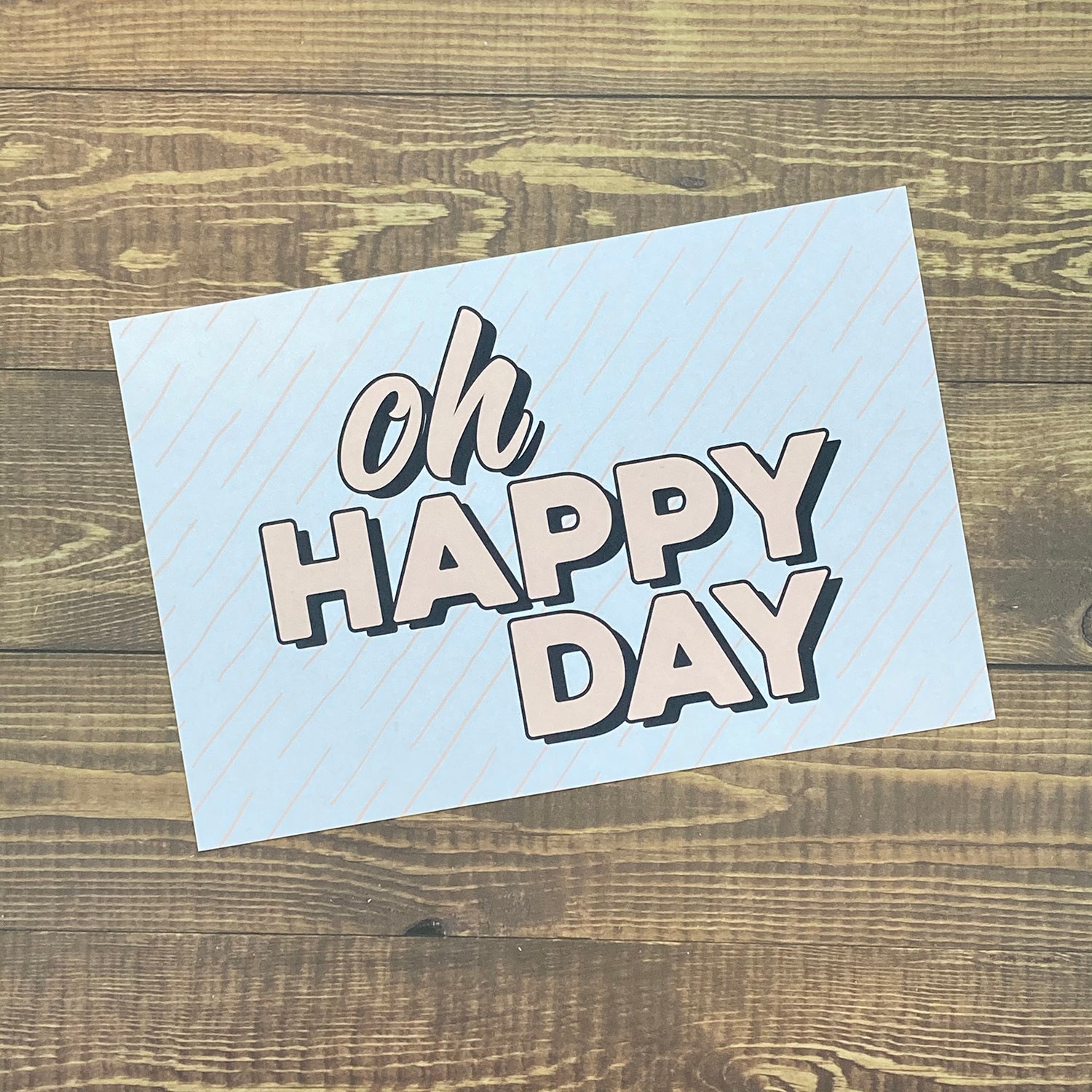 Oh Happy Day - Postcard