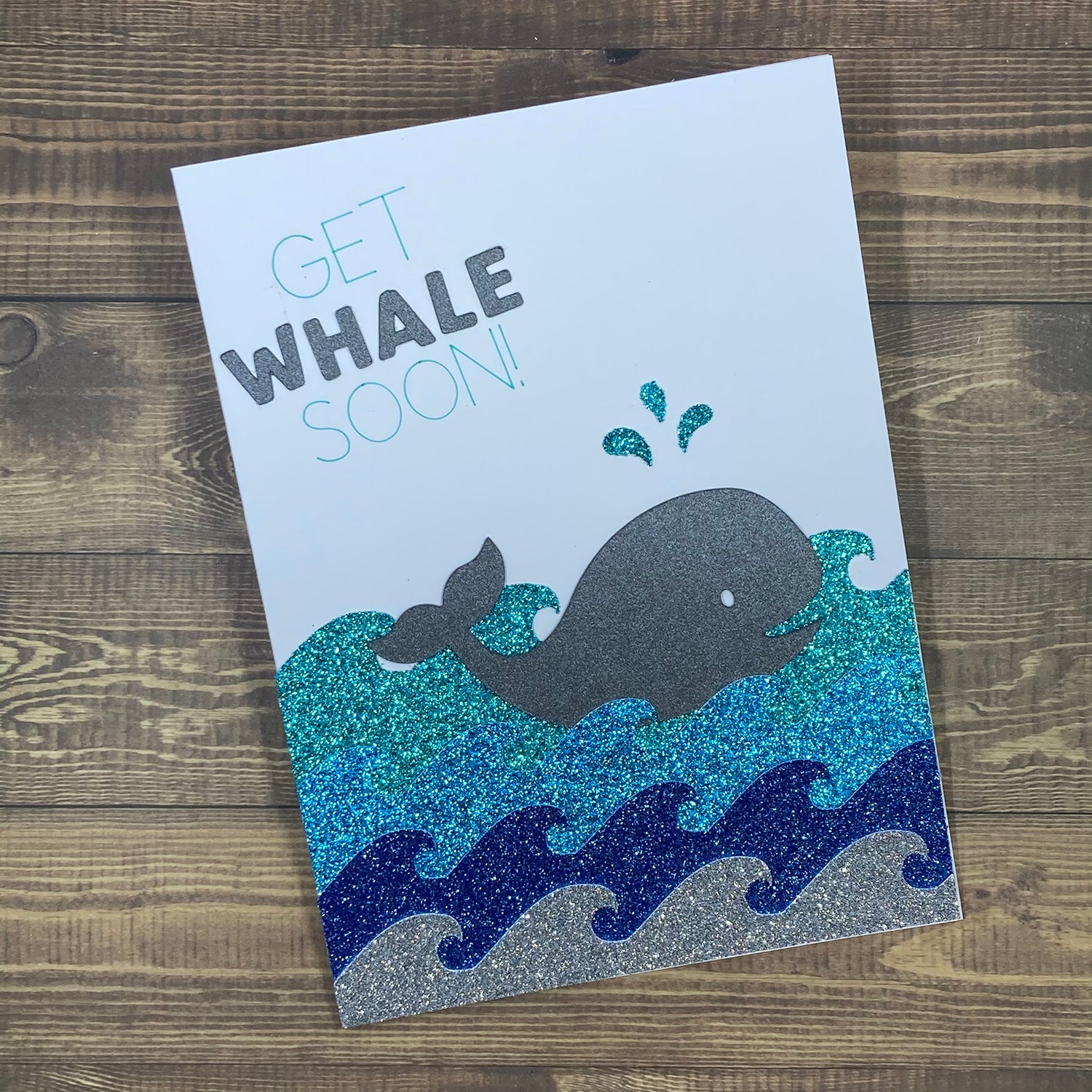 Get Whale Soon! - Handmade Card