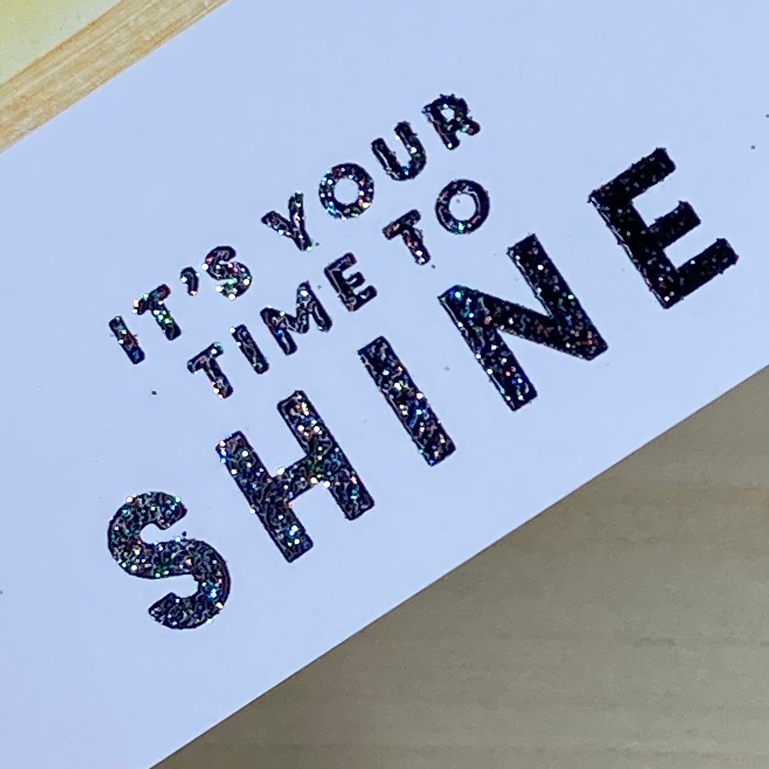 Shine - Handmade Card