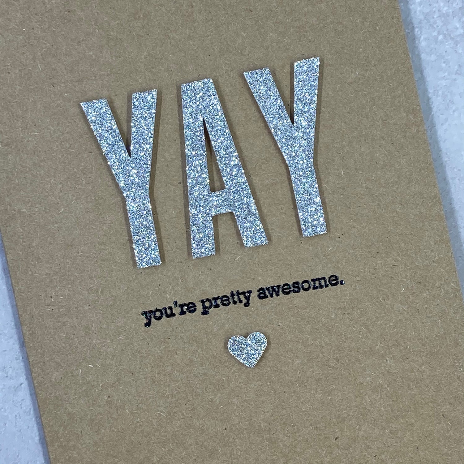 You’re Pretty Awesome - Handmade Card