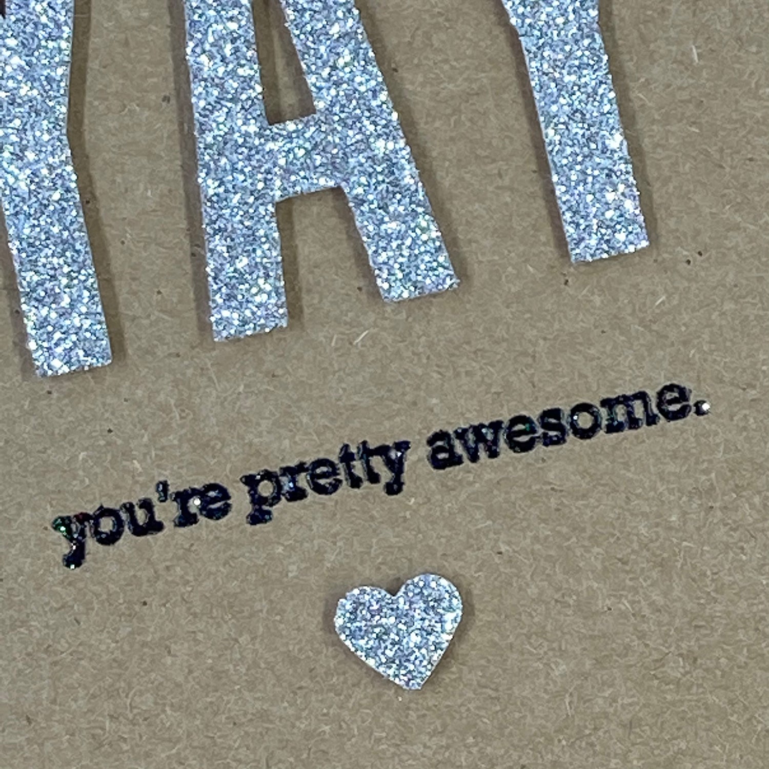 You’re Pretty Awesome - Handmade Card