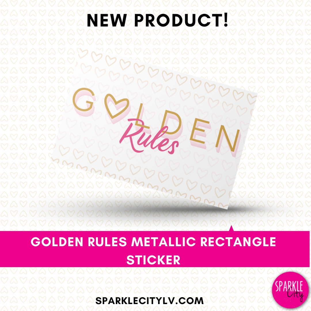 Golden Rules - Metallic Rectangle Sticker