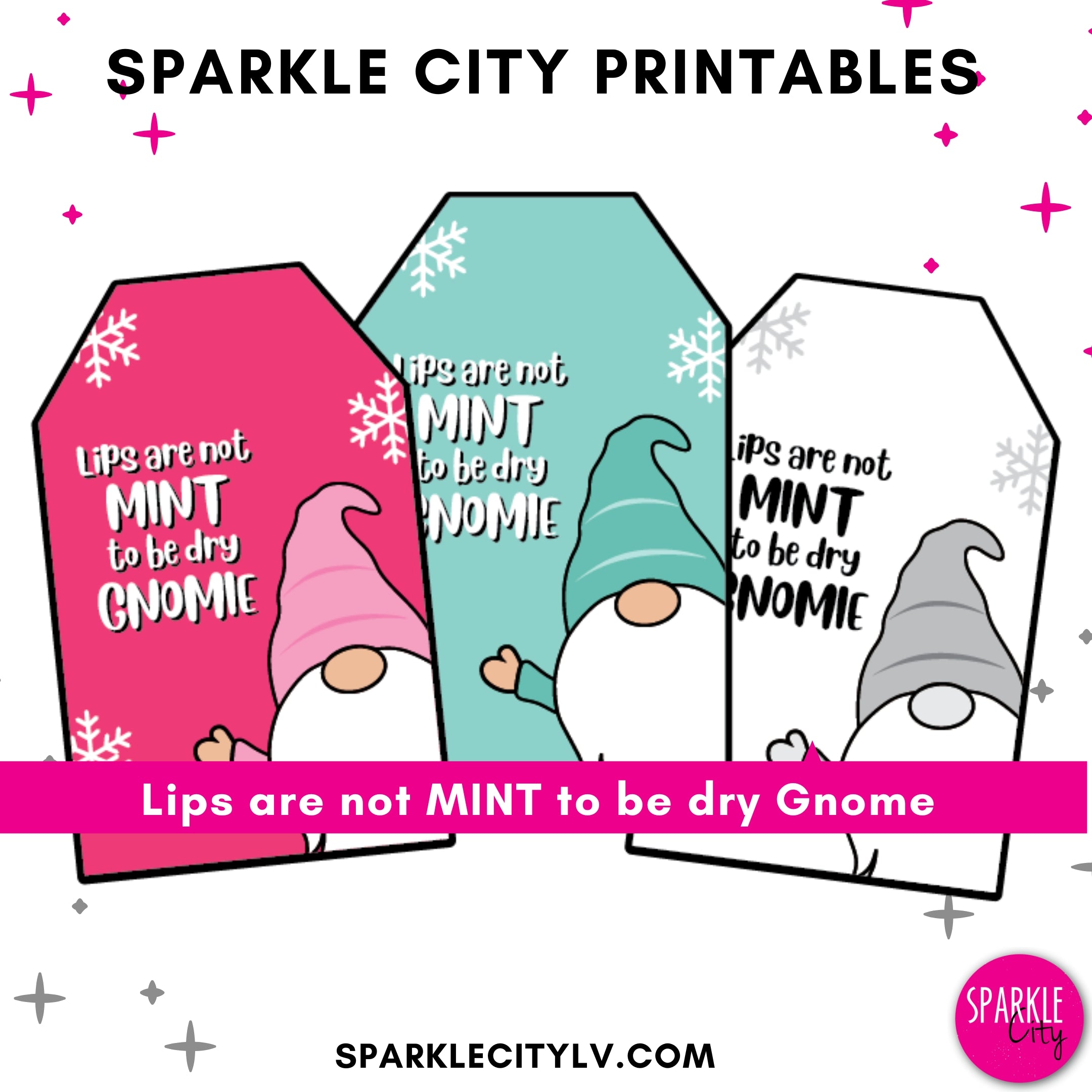 Lips are not MINT to be dry GNOMIE - Printable Tags